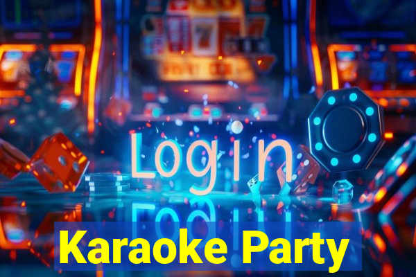 Karaoke Party